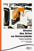 Ensino das Artes na Universidade: Textos Fundantes (eBook, ePUB)