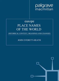 Place Names of the World - Europe (eBook, PDF) - Everett-Heath, J.