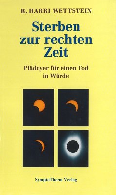 Sterben zur rechten Zeit (eBook, ePUB) - Wettstein, Harri