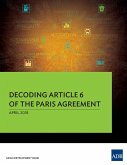 Decoding Article 6 of the Paris Agreement (eBook, ePUB)