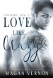 Love Like Crazy (Friendship Texas, #7)... - Bild 1