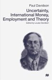 Uncertainty, International Money, Employment and Theory (eBook, PDF)