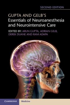 Gupta and Gelb's Essentials of Neuroanesthesia and Neurointensive Care (eBook, ePUB)