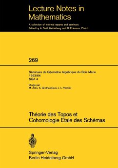 Cover Theorie des Topos et Cohomologie Etale des Schemas. Seminaire de Geometrie Algebrique du Bois-Marie 1963-1964 (SGA 4) (eBook, PDF)