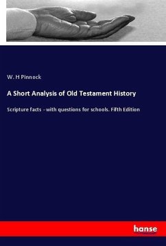 A Short Analysis of Old Testament History - Pinnock, W. H