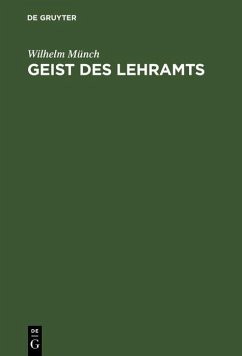 Geist des Lehramts (eBook, PDF) - Münch, Wilhelm