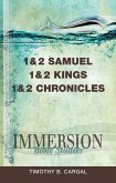 Immersion Bible Studies: 1 & 2 Samuel, 1 & 2 Kings, 1 & 2 Chronicles (eBook, ePUB) Immersion Bible Studies: 1 & 2 Samuel, 1 & 2 Kings, 1 & 2 Chronicles (eBook, ePUB)