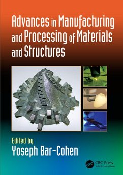 Advances in Manufacturing and Processing of Materials and Structures (eBook, ePUB)