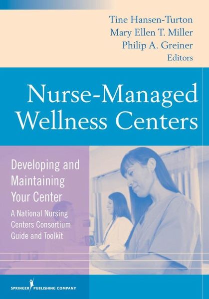 Nurse-Managed Wellness Centers (eBook, ePUB) Nurse-Managed Wellness Centers (eBook, ePUB)