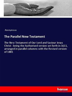 The Parallel New Testament - Anonym