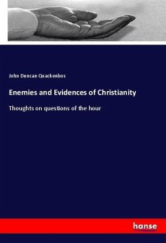 Enemies and Evidences of Christianity - Quackenbos, John Duncan