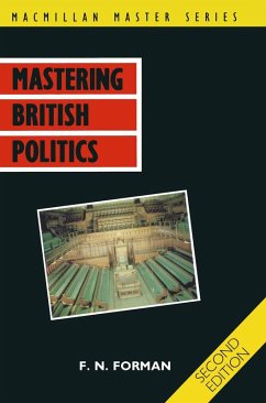 Mastering British politics (eBook, PDF) - Forman, F. N.