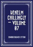 Kenelm Chillingly - Volume 07 (eBook, ePUB)