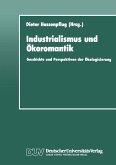 Industrialismus und Ökoromantik (eBook, PDF)