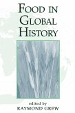 Food In Global History (eBook, PDF) Food In Global History (eBook, PDF)