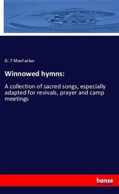 Winnowed hymns: - MacFarlan, D. T