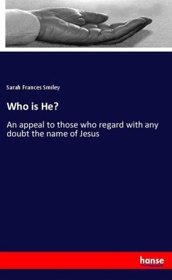 Who is He? - Smiley, Sarah Frances