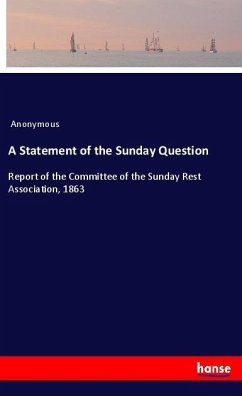 A Statement of the Sunday Question - Anonym