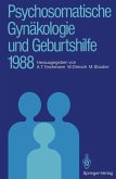 Psychosomatische Gynäkologie und Geburtshilfe 1988 (eBook, PDF)