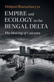 Empire and Ecology in the Bengal Delta (eBook, ePUB)