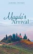 Magda'S Arrival (eBook, ePUB) - Bild 1