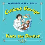 Curious George Visits the Dentist (eBook, ePUB)