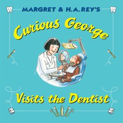 Curious George Visits the Dentist (eBook, ePUB) - Rey, H. A.