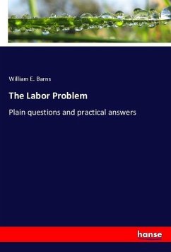 The Labor Problem - Barns, William E.
