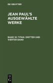 Titan. Dritter und vierter Band (eBook, PDF)