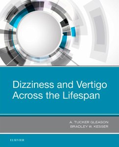 Dizziness and Vertigo Across the Lifespan (eBook, ePUB) - Kesser, Bradley W.; Gleason, A. Tucker