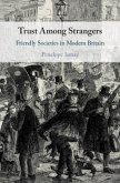 Trust Among Strangers (eBook, PDF) Trust Among Strangers (eBook, PDF)