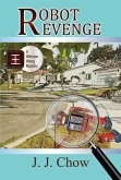 Robot Revenge (Winston Wong Cozy Mysteries, #2) (eBook, ePUB)