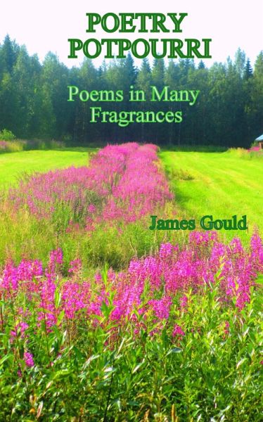 Poetry Potpourri - Poems in Many Fragrances (eBook, ePUB) Poetry Potpourri - Poems in Many Fragrances (eBook, ePUB)