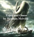 Typee and Omoo (eBook, ePUB)