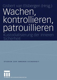 Wachen, kontrollieren, patrouillieren (eBook, PDF)