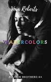Watercolors (eBook, ePUB) Watercolors (eBook, ePUB)