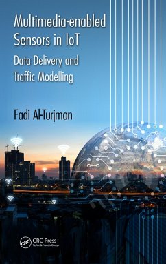 Multimedia-enabled Sensors in IoT (eBook, ePUB) - Al-Turjman, Fadi