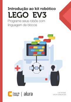 Introdução ao kit robótico LEGO® EV3 (eBook, ePUB) - Roque, Luiz; Gonçalves, Vitor