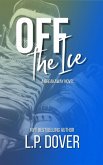 Off the Ice (A Breakaway Novel, #4) (eBook, ePUB)
