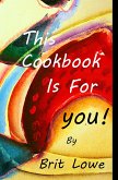 This Cookbook Is For You! (eBook, ePUB)