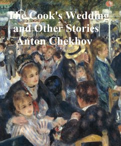 The Cook's Wedding and Other Stories (eBook, ePUB) - Chekhov, Anton