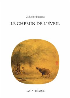 Le Chemin de l'Eveil (eBook, ePUB) - Despeux, Catherine