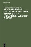 Developments in collection building in university libraries in Western Europe (eBook, PDF)