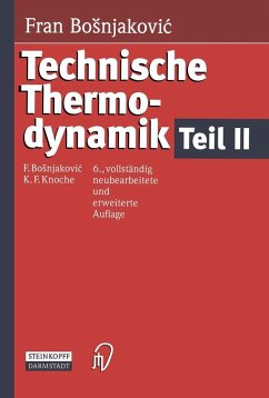 Technische Thermodynamik Teil II (eBook, PDF) - Bosnjakovic, F.; Knoche, Karl F.