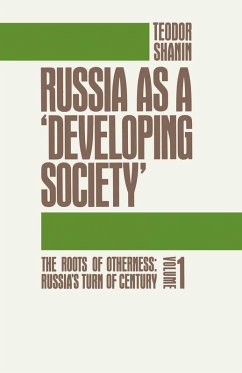 Russia as a Developing Society (eBook, PDF) - Shanin, Teodor