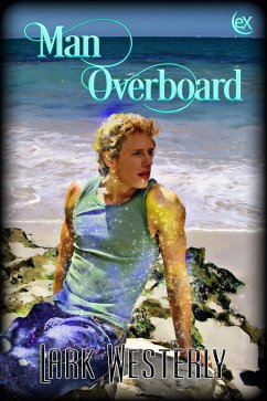 Man Overboard (A Fairy in the Bed) (eBook, ePUB) - Westerly, Lark