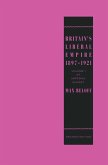 Britain's Liberal Empire 1897-1921 (eBook, PDF)