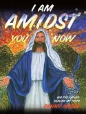 I Am Amidst You Now (eBook, ePUB)