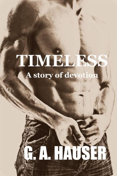 Timeless- A story of devotion. (eBook, ePUB)