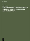 Bibliographie der deutschen und der niederländischen Jagdliteratur (eBook, PDF)